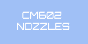 CM602 NOZZLES