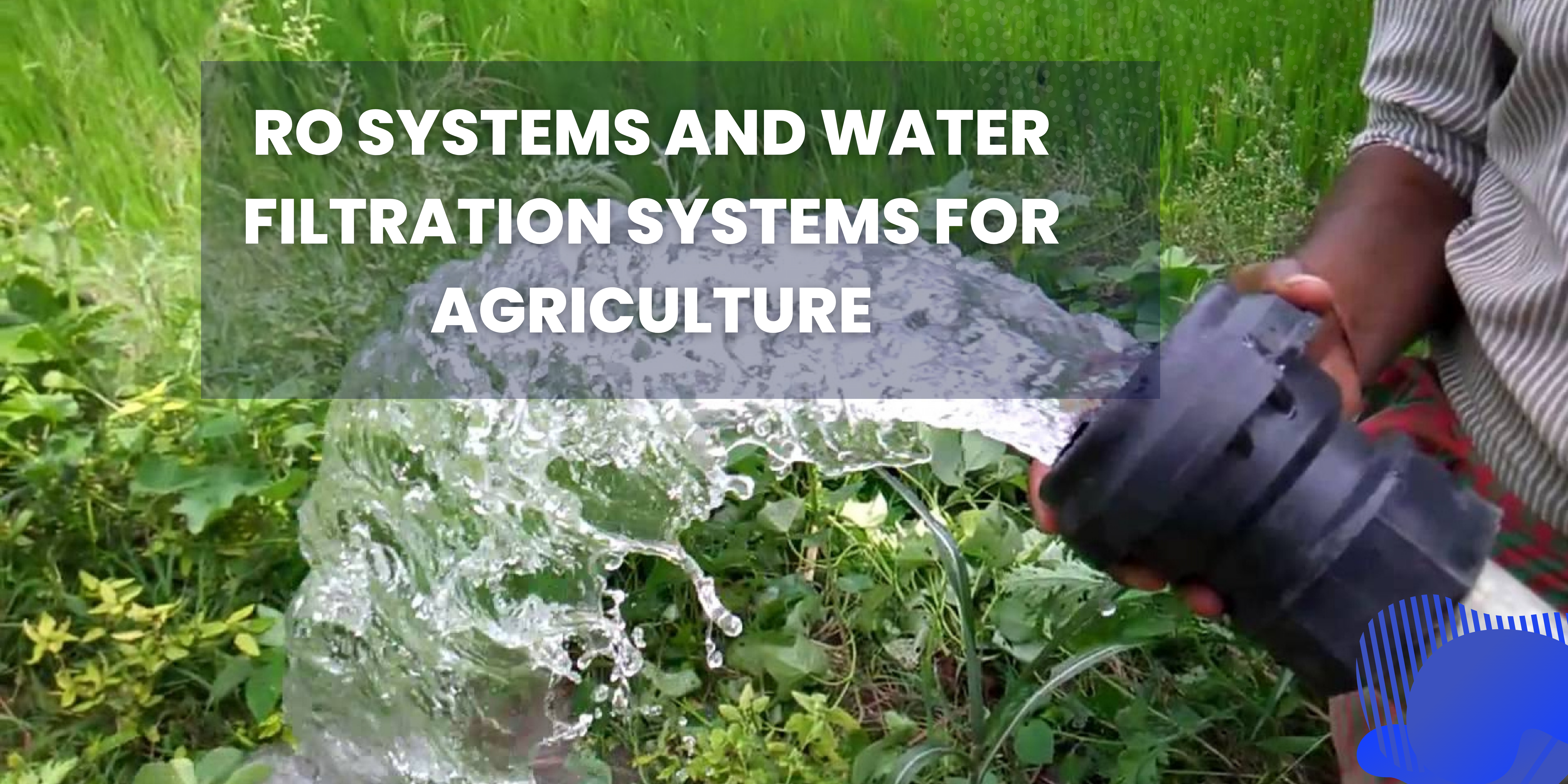 RO Systems kaj Water Filtration Systems por Agrikulturo