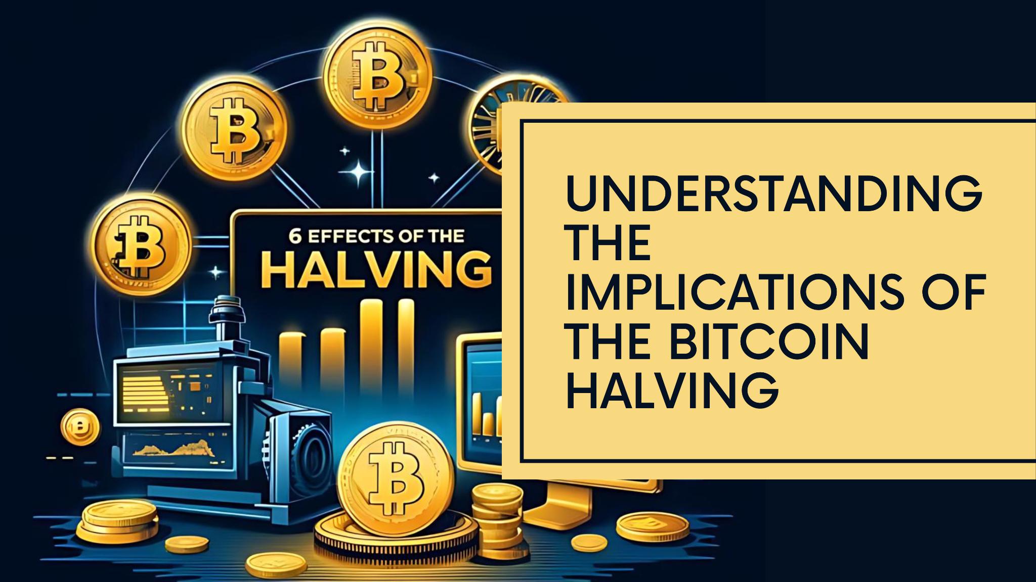 6 Effects of Halving on Bitcoin Mining. image