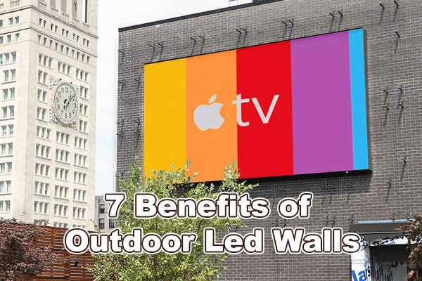 7 avantages des murs LED extérieurs