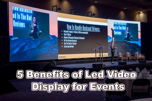 تقریبات کے لیے لیڈ ویڈیو ڈسپلے کے 5 فوائد