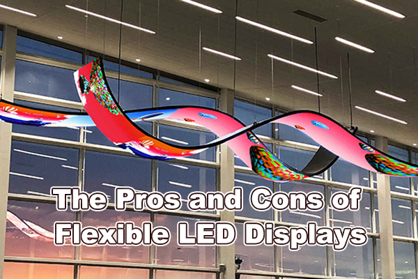 Pros lan Cons saka Tampilan LED Fleksibel