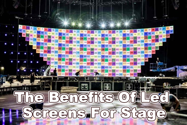 The Benefits Of LED Screens For Stage