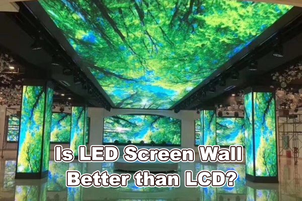 Is LED Screen Wall Better than LCD? A Display Technology Showdown
