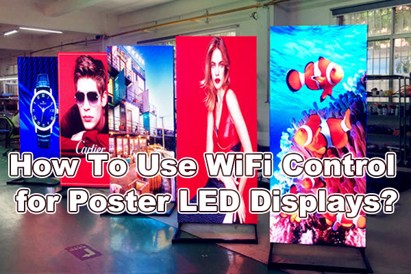 Kā izmantot WiFi vadību plakātu LED displejiem?