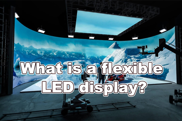 Unveiling the Wonders of a Flexible LED Display: A Comprehensive Overview