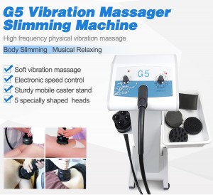 Babban Mitar Jiki Cellulite G5 Vibrating Jikin Massager Machine